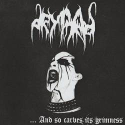 Dryaad : ...And So Carves Its Grimmness